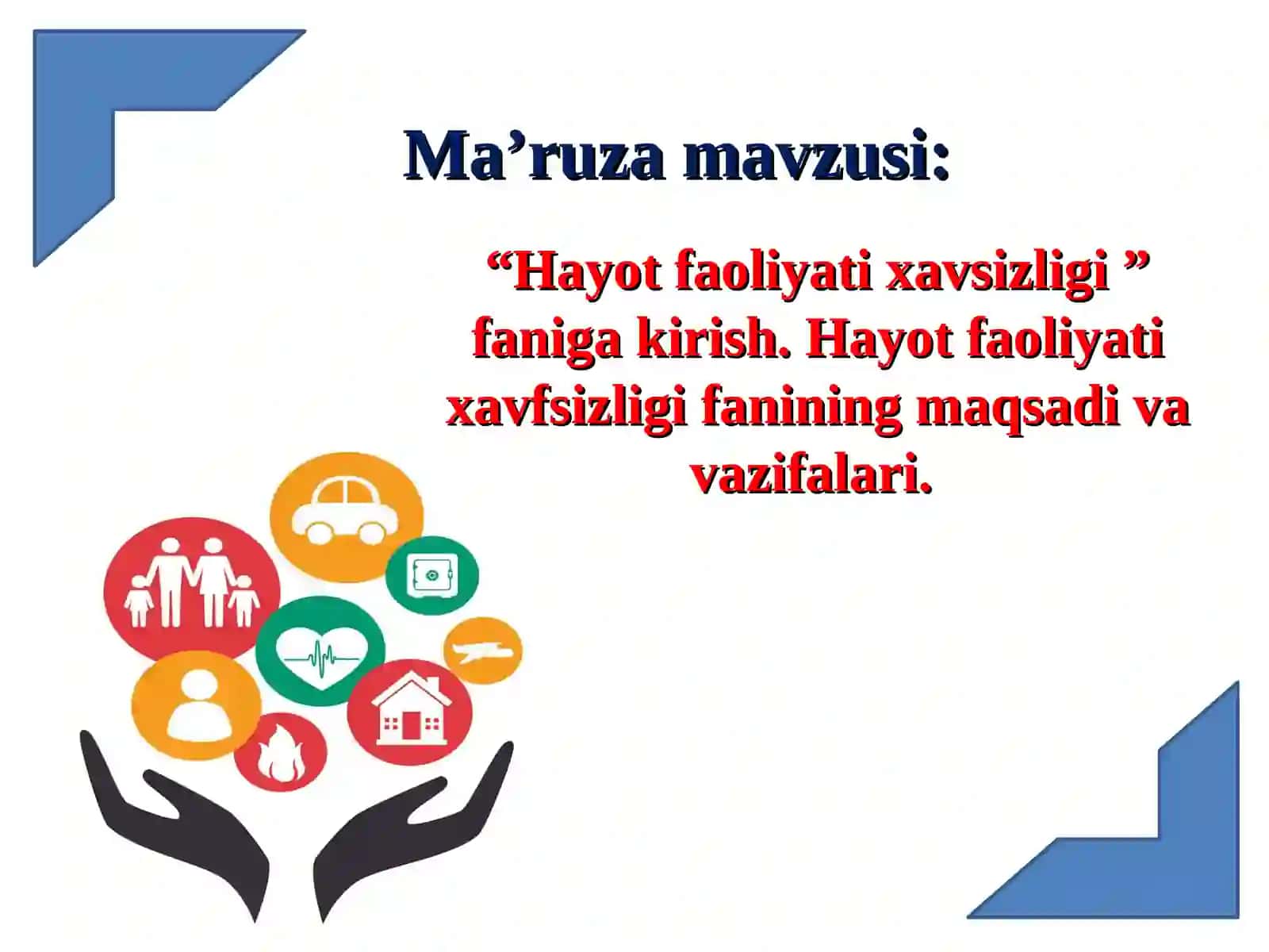 Hayot faoliyati xavfsizligi 4