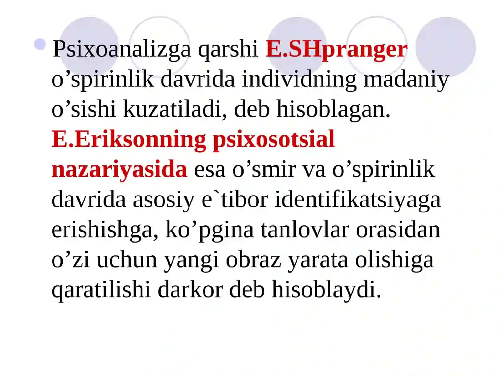 Ilk o’spirinlik davrining psixologik xususiyatlari 4