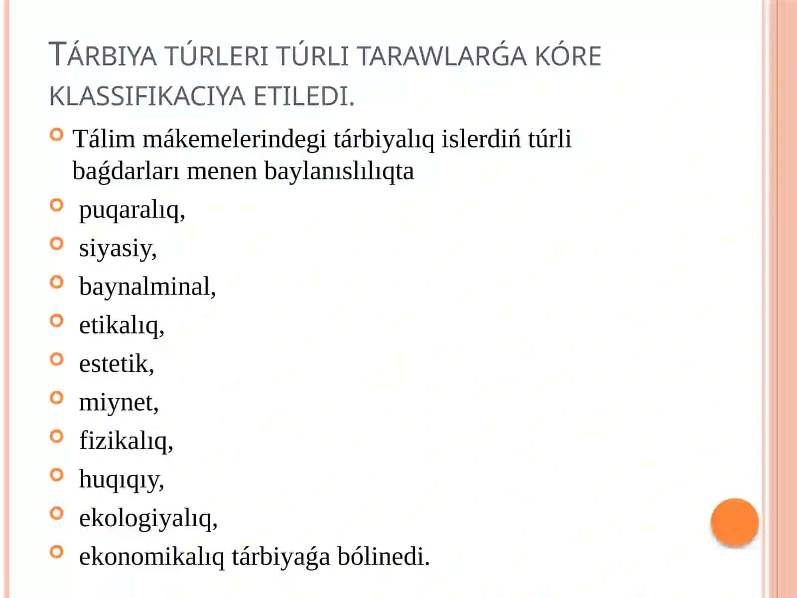 Tarbiyanin’ mazmuni ham tiykarg’I bag’darlari 4