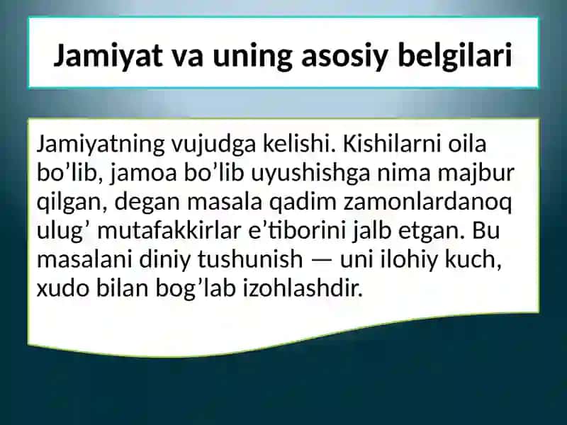 Jamiyatning paydo bo'lishiga oid qarashlari 4