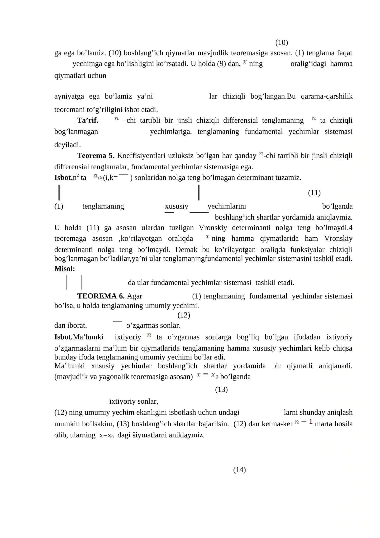n- tartibli bir jinsli chiziqli differensial tenglama. Yechimning xossalari. Vronskiy determinant va uning xossalari 4
