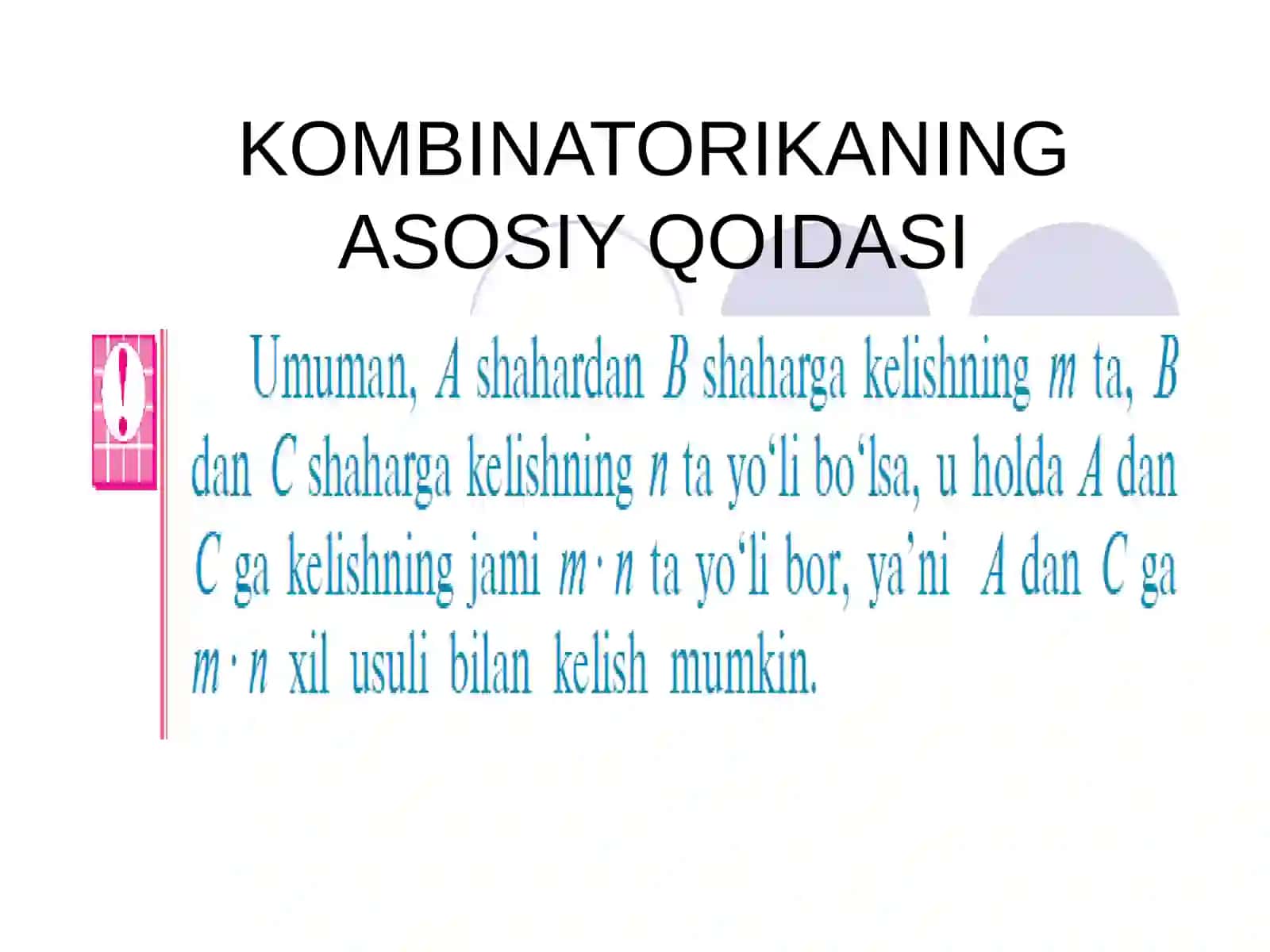 “KOMBINATORIKA ELEMENTLARI, O`RIN ALMASHTIRISH VA GURUHLASH” MAVZUSIGA DOIR MISOLLAR YECHISH 4