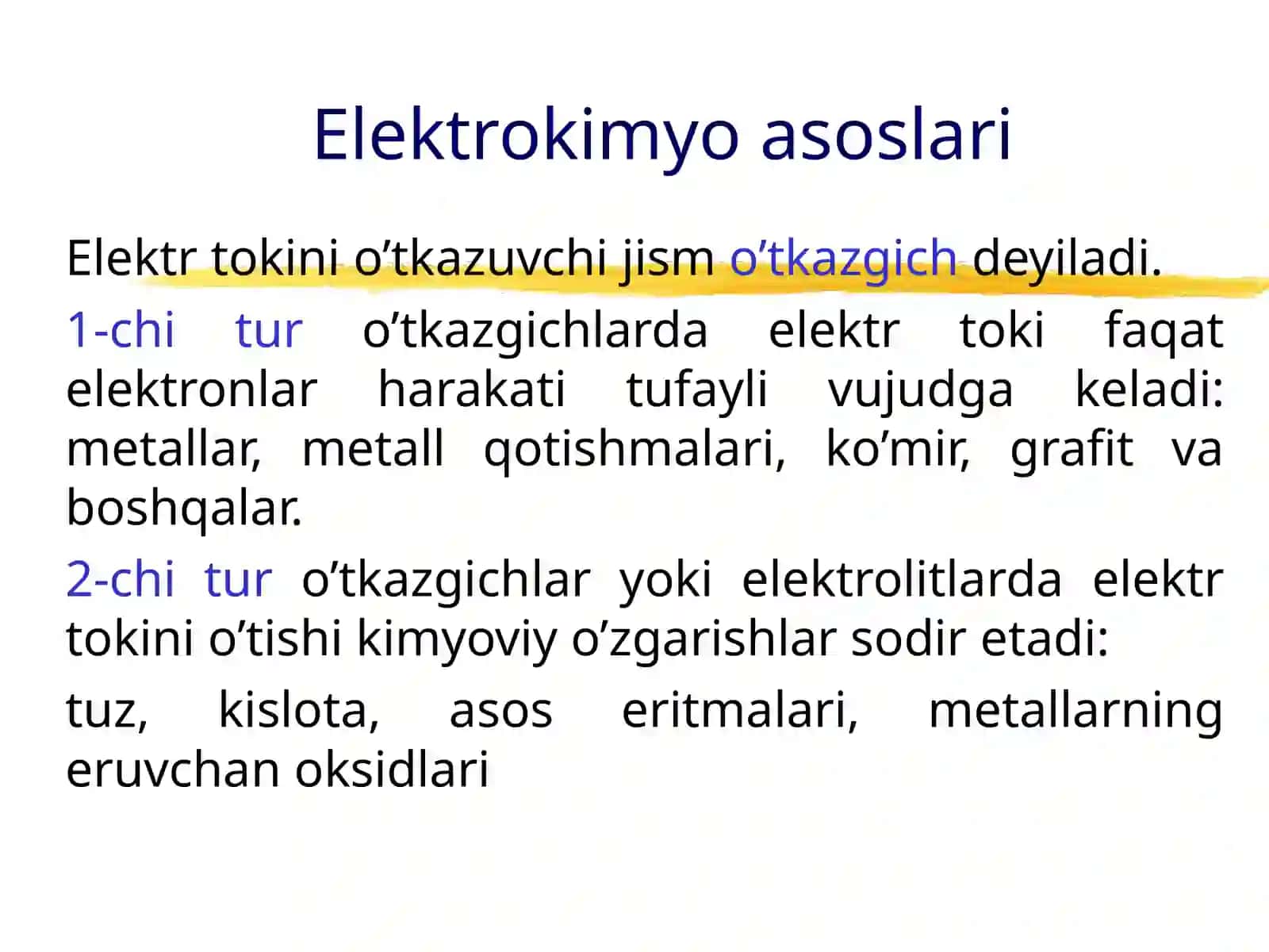 ELEKTROKIMYO ASOSLARI. ELEKTROLITLAR ERITMALARIDA ELEKTR O’TKAZUVCHANLIK 4