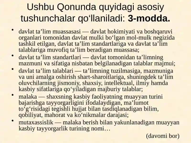 O‘zbekiston Respublikasining “Ta’limto‘g‘risida”gi Qonuni 4