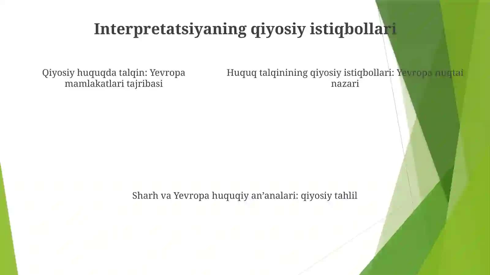 Yevropa Mamlalatlarida Huqu Normalarini SharhlashBóyichaTajribalar 4