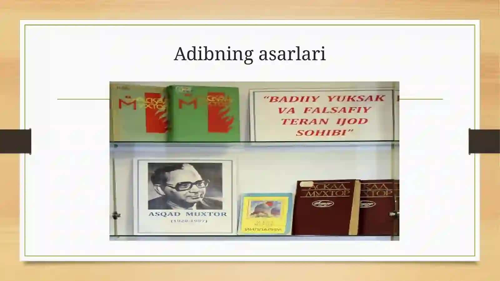 Asqad Muxtorning hayoti va ijodi. “Bir tup o‘rik” she’ri 4