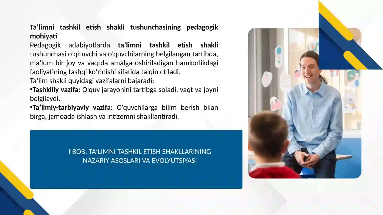 “Ta`limni tashkil etish turlari va shakllari. Dars ta`limni tashkil etishning asosiy shakli” 4