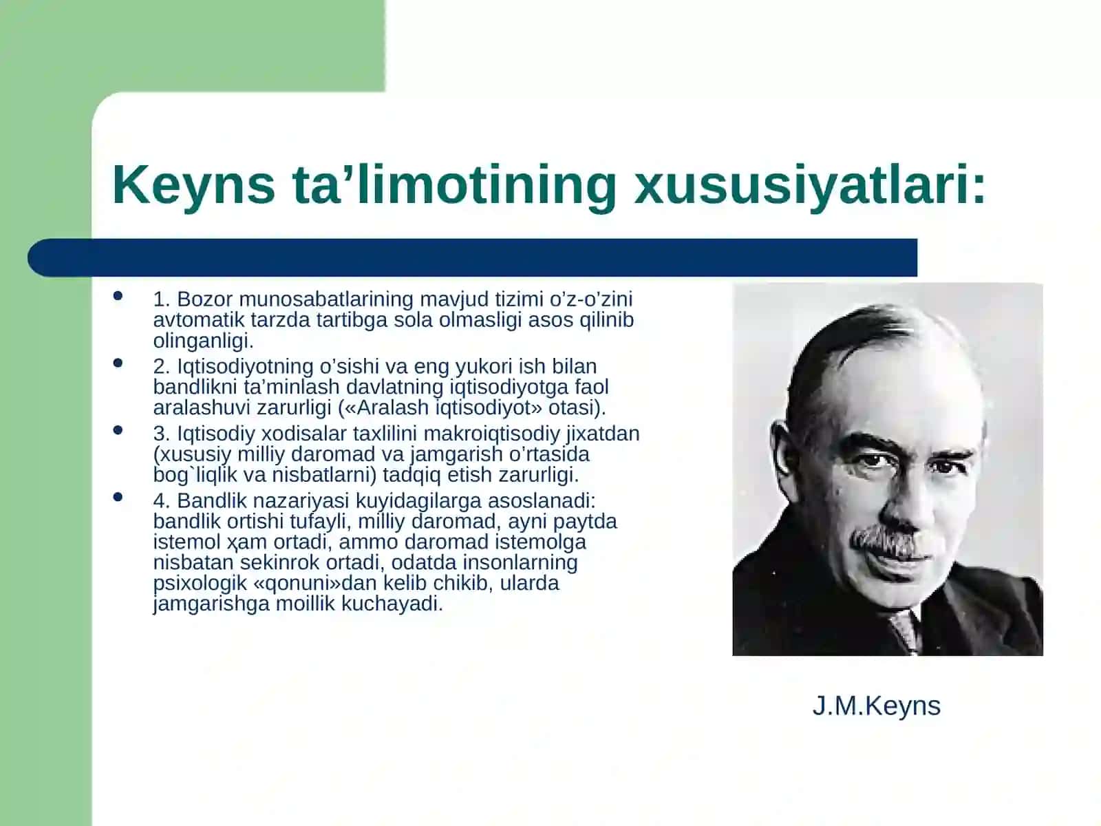 Keynsning iqtisodiy qarashlari,keynschilik, yangi Keynschilik 4