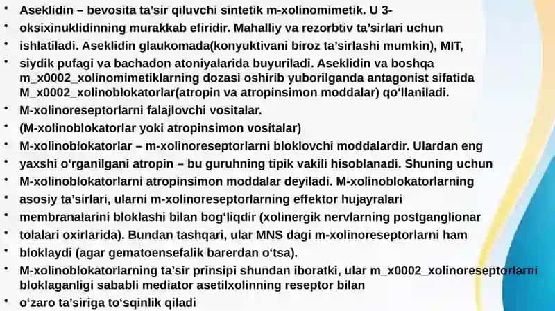 Xolinoretseptorlarga ta'sir etuvchi vositalar 4