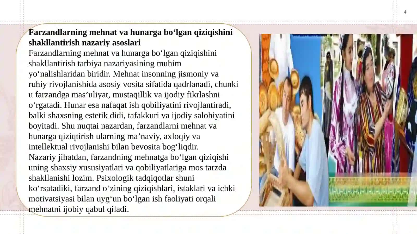 Oilada farzandlarni hunar va mehnatga qiziqtirish masalalari. 4