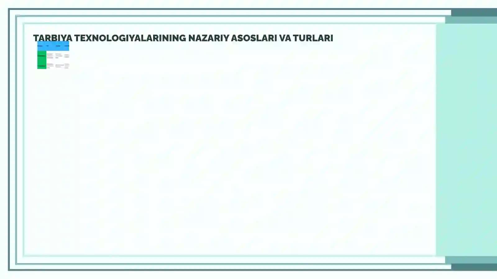 TARBIYA JARAYONINI TEXNOLOGIYALASHTIRISH 4
