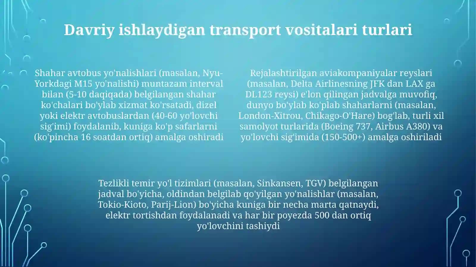 Davriy ravishda ishlaydigan transport vositalari 4