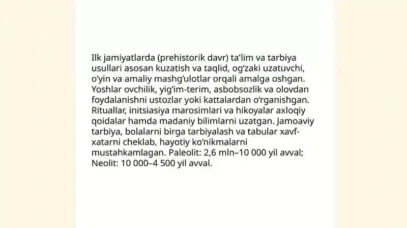 Pedagogika tarixi kursiga kirish.Eng qadimgi davrlardan 7 asrlarga ta'lim tarbiya va pedagogik fikirlar. 4