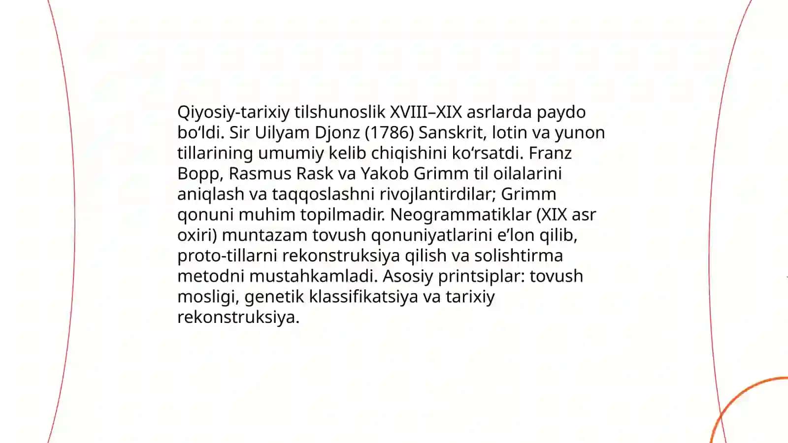 Qiyosiy - tarixiy tilshunoslikning vujudga kelishi va rivojlanishi 4