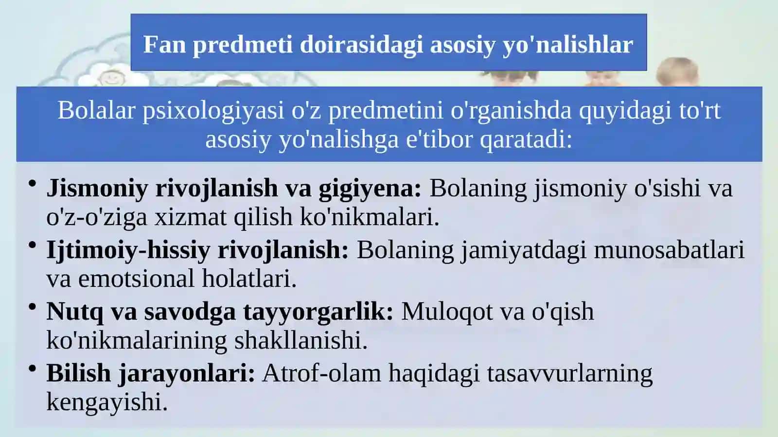 Bolalar psixologiyasi fanining predmeti 4