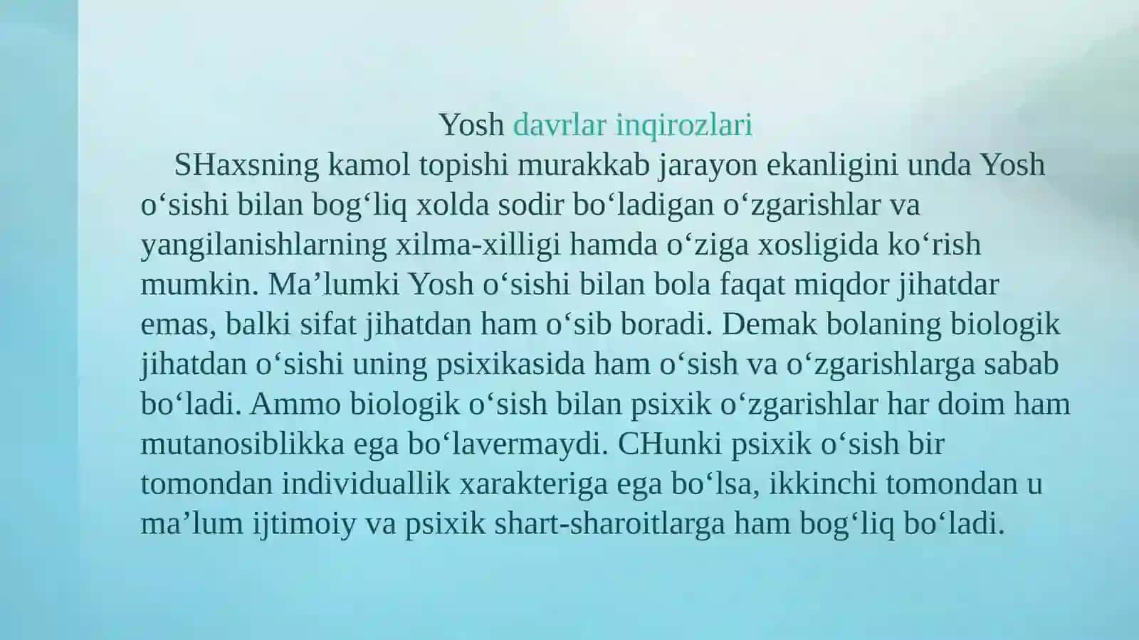 Turli yosh davrlarda o’zlashtirish xususiyatlari 4