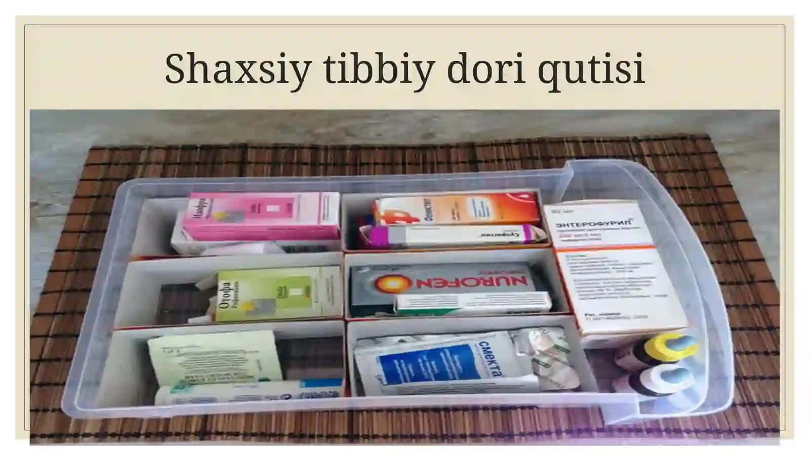 Shaxsiy tibbiy dorixona qutisi va undan foydalanish 4