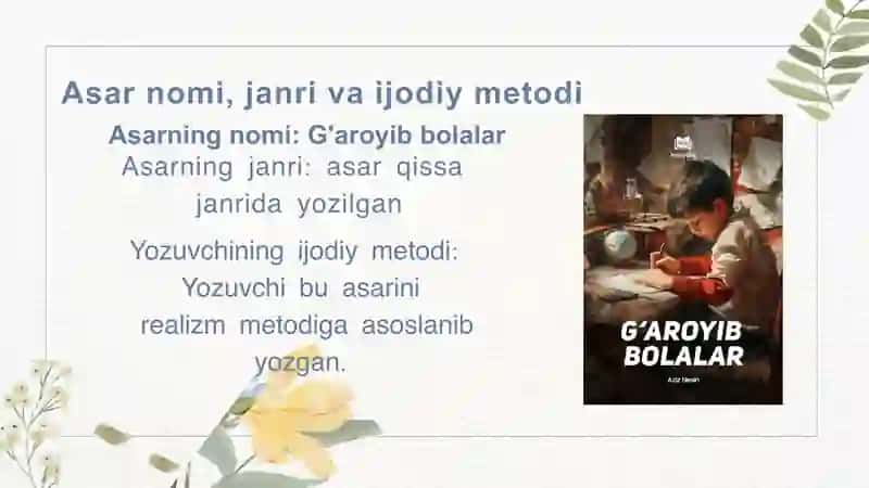 Aziz Nesin "G'aroyib bolalar" asari taqdimoti 4