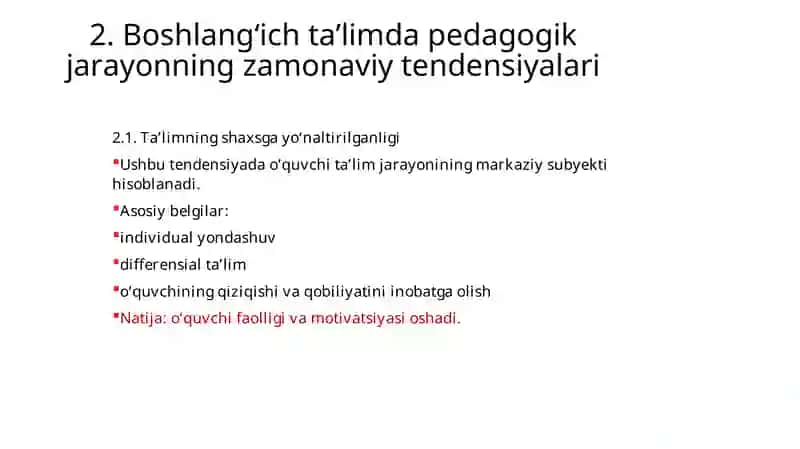 Boshlang‘ich maktabda pedagogic jarayonning zamonaviy tendensiyalari va texnologiyalari 4