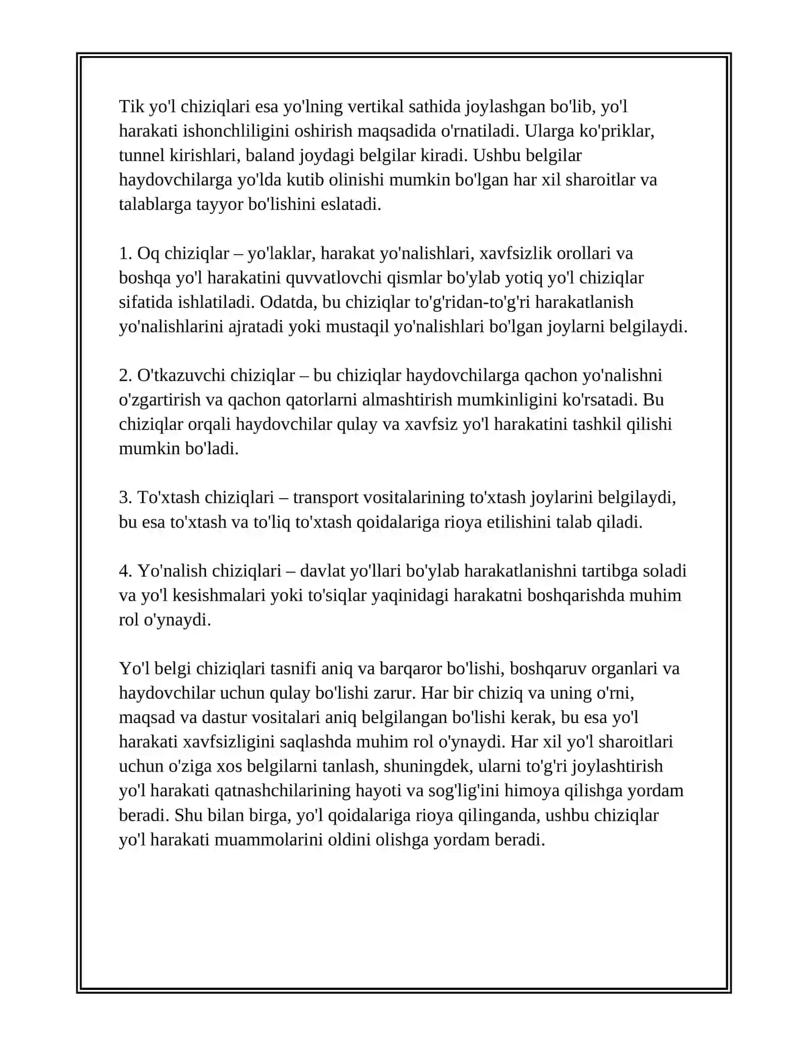 YOʻL BELGI CHIZIQLARINING GURUHLARI. YOTIQ YOʻL CHIZIQLAR VA ULARNI QOʻLLANISHI. TIK YOʻL CHIZIQLARI VA ULARNING QOʻLLANISHI 4