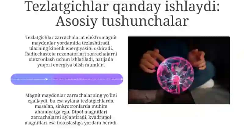 Tezlatkichlar - nanozarralar fizikasining asosiy quroli 4