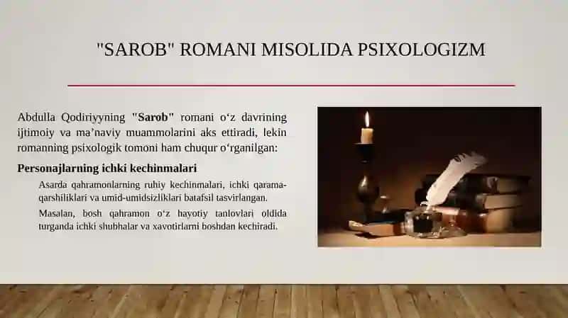 Badiiy asarda psixologizm muammosi.Sarob romani misolida 4