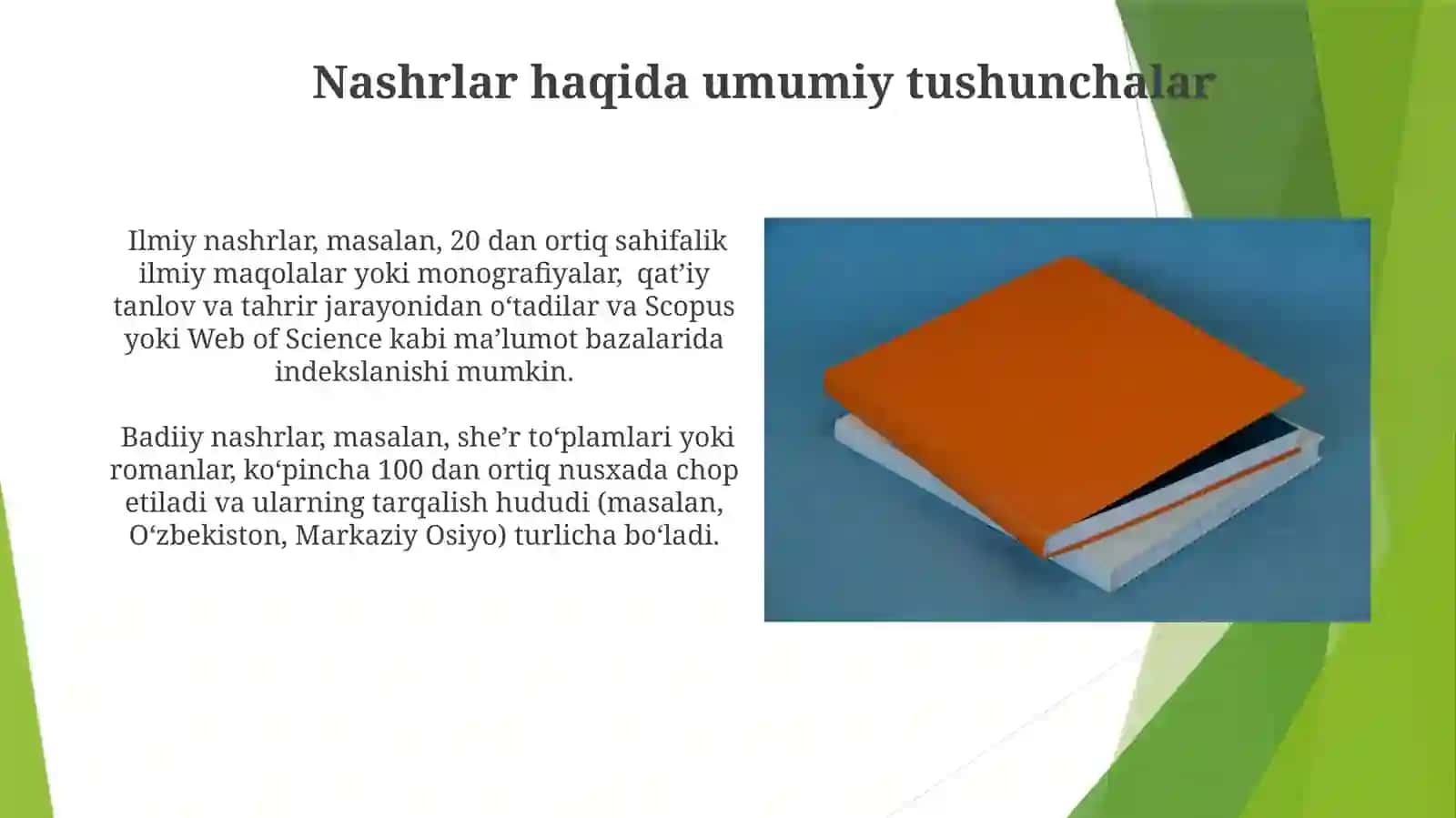 Nashrlartoʻgʻrisidaumumiytushunchalar.Nashrmateriallaridanfoydalanish 4