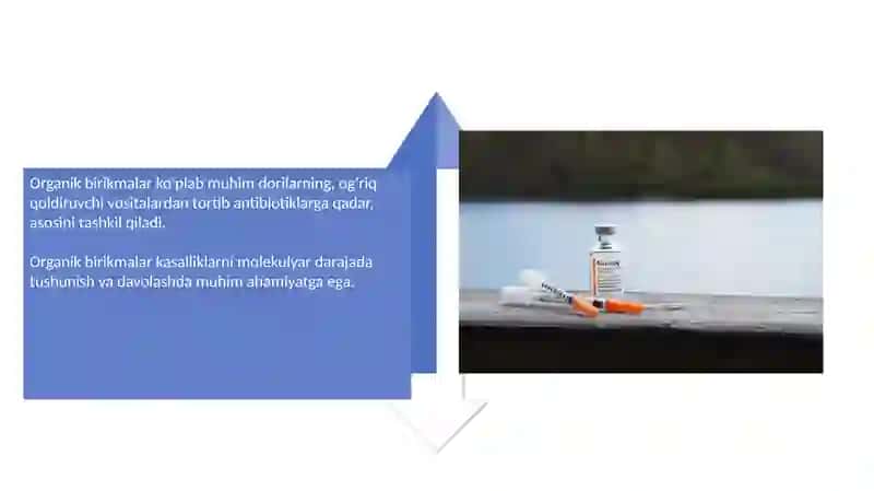 Organik birikmalarning tibbiyot va farmakalogiyada ishlatilishi 4