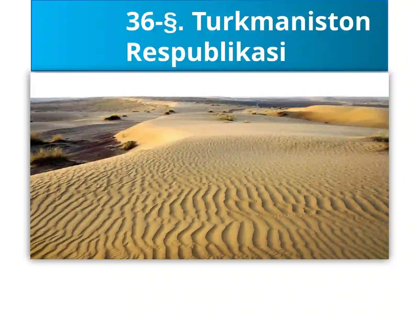 TURKMANISTON RESPUBLIKASI 4