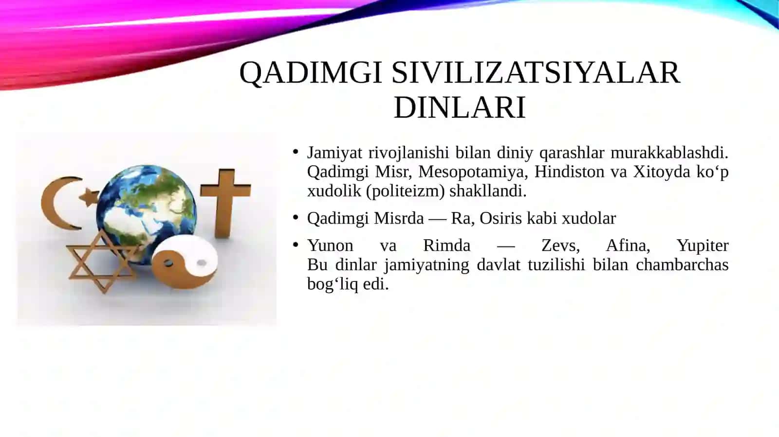 Diniy qarashlarning tarixiy genezisi 4