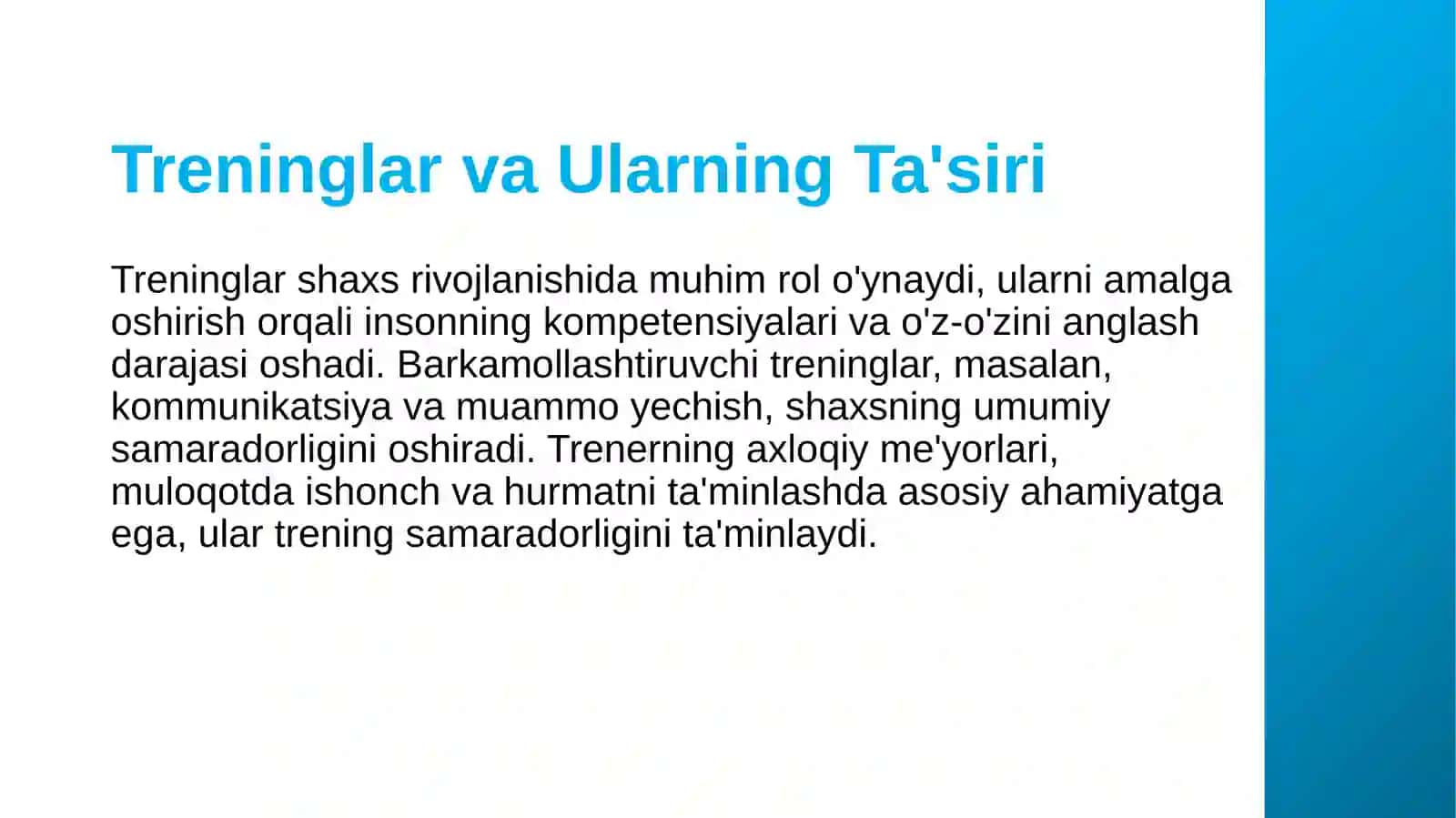 Trening shaxsi va klassifikatsiyasi. Trenerning axloqiy meyorlari muloqatchanlikni oshirishga qaratilgan treninglar.Shaxsni barkamollashtiruvchi treninglar mavzusida slayd taqdimot 4
