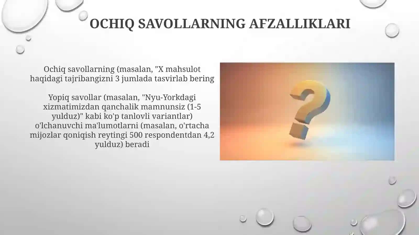 Ochiq savollarning afzalliklari va kamchiliklari 4