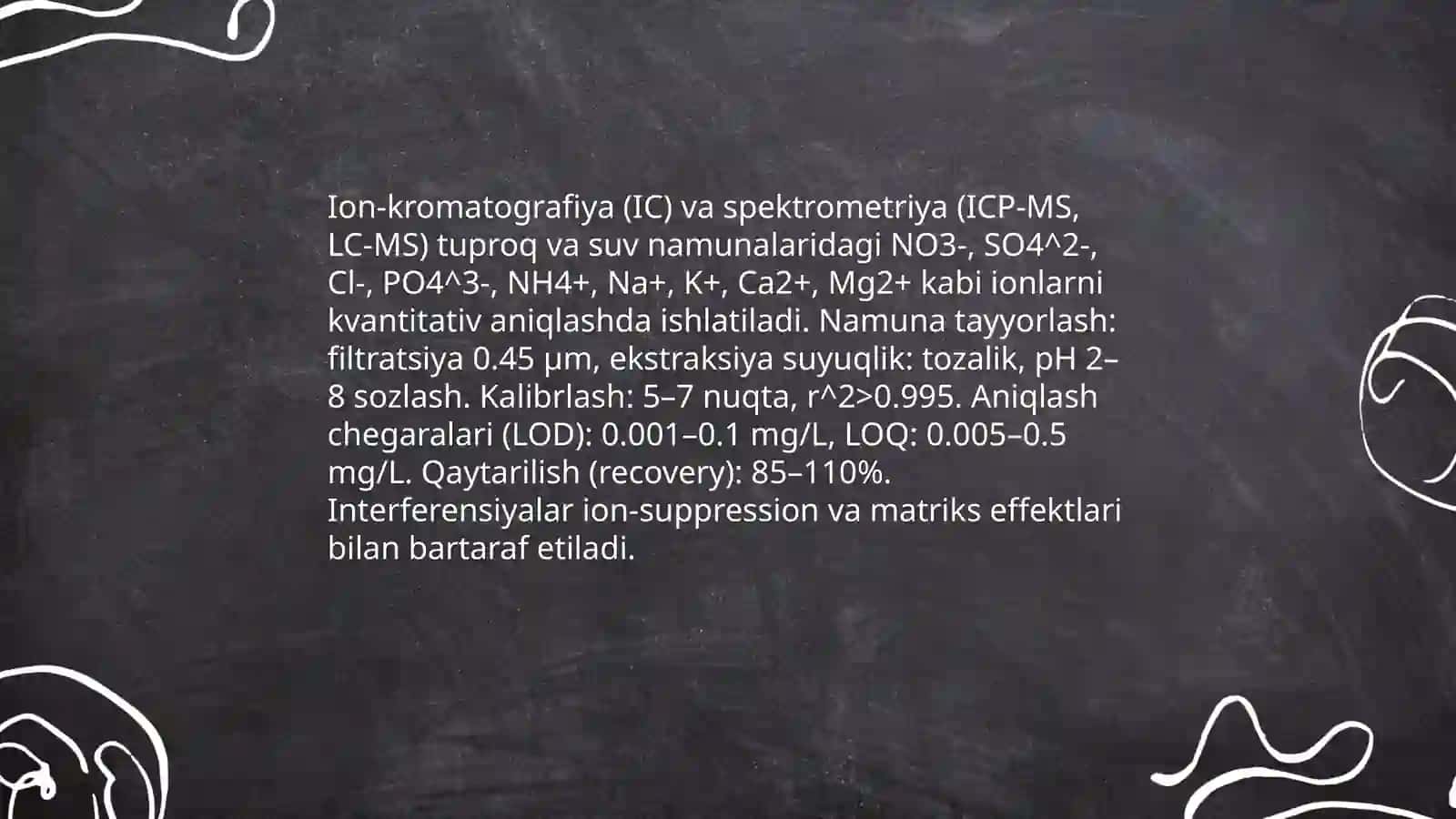 Tuproq va suvning ifloslanishida ion bog‘lanishli birikmalarni aniqlab, ulardan tozalash usulini ishlab chiqish 4