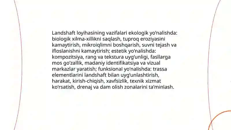 Landshaftli loyihalashni maqsad va vazifalari Trassa elementlarini landshaft bilan uyg‘unlashiuvi 4