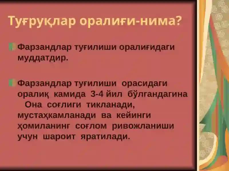 Tug'ruqlar oralig'idagi muddat nima uchun zarur. 4
