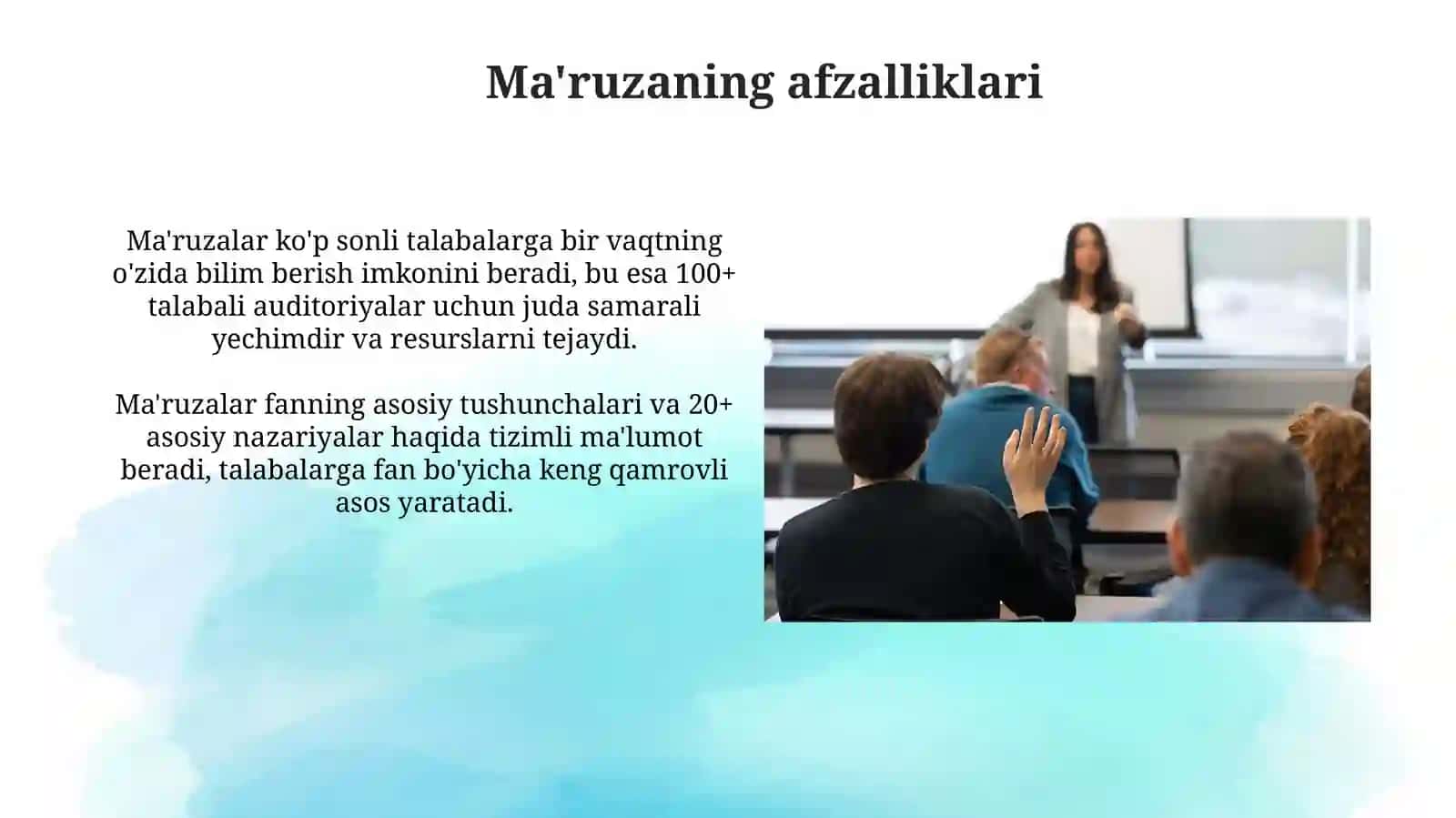 Ma'ruza umumiy va ixtisoslashtirilgan kurslarni oʻqitishning asosiyshaklisifatida 4