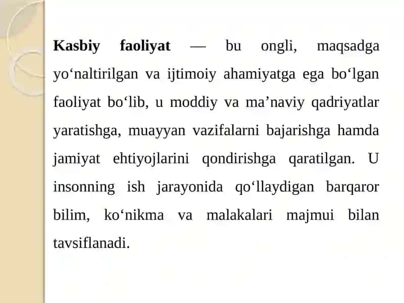 Kasbiy faoliyatni tashkilotishning psixologik xususiyatlari 4