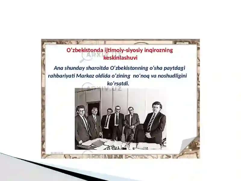 Mustaqillikka erishish arafasida O`zbekistondagi ijtimoiy-siyosiy jarayonlar 4