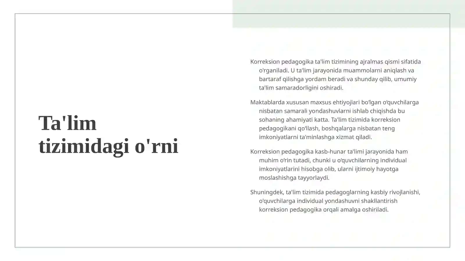 Korreksion pedagogika pedagogning asosiy vazifalari tamoyillari va metodlari 4