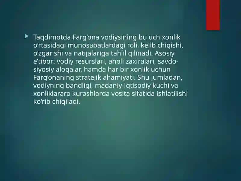 Buxoro xonligi, Qozoq va Yorkand xonliklari o‘rtasida Farg‘ona vodiysining geosiyosiy ahamiyati 4