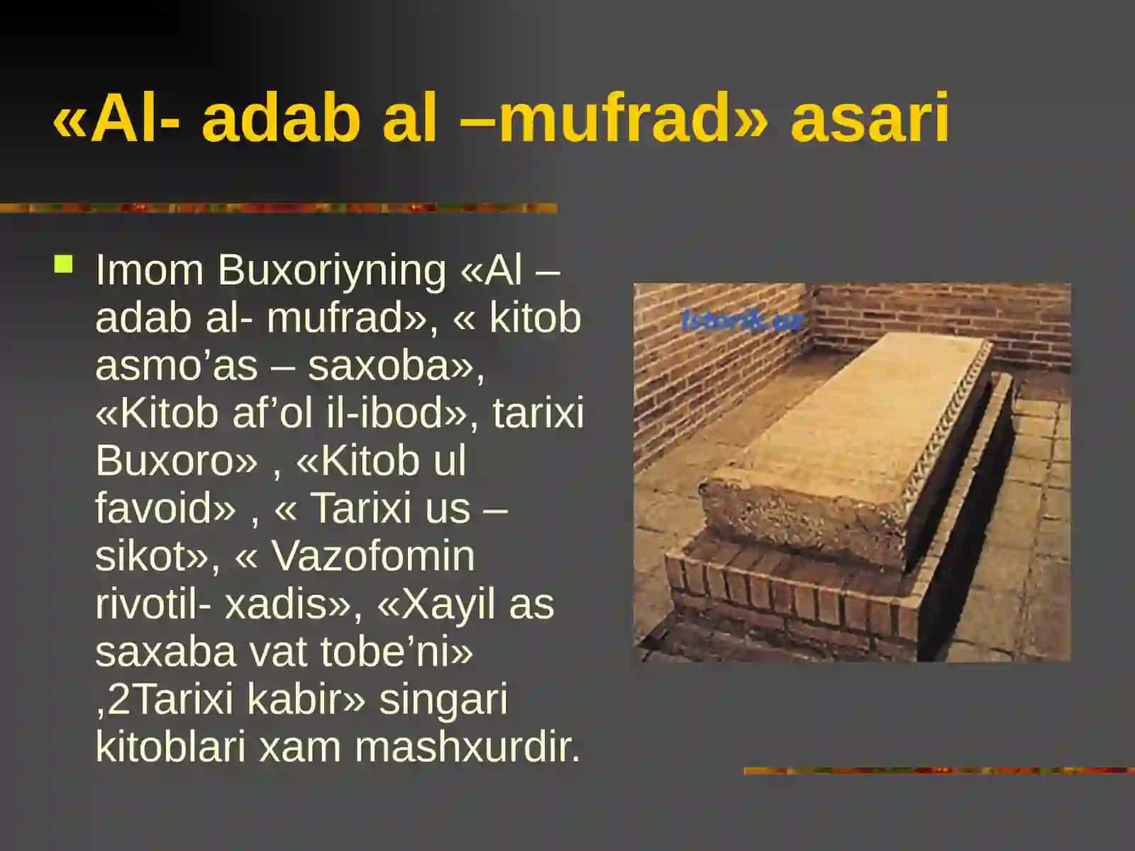 5-sinf Adabiyot fanidan Al-Buxoriyning Al-adab al-mufrad asari dars taqdimoti 4