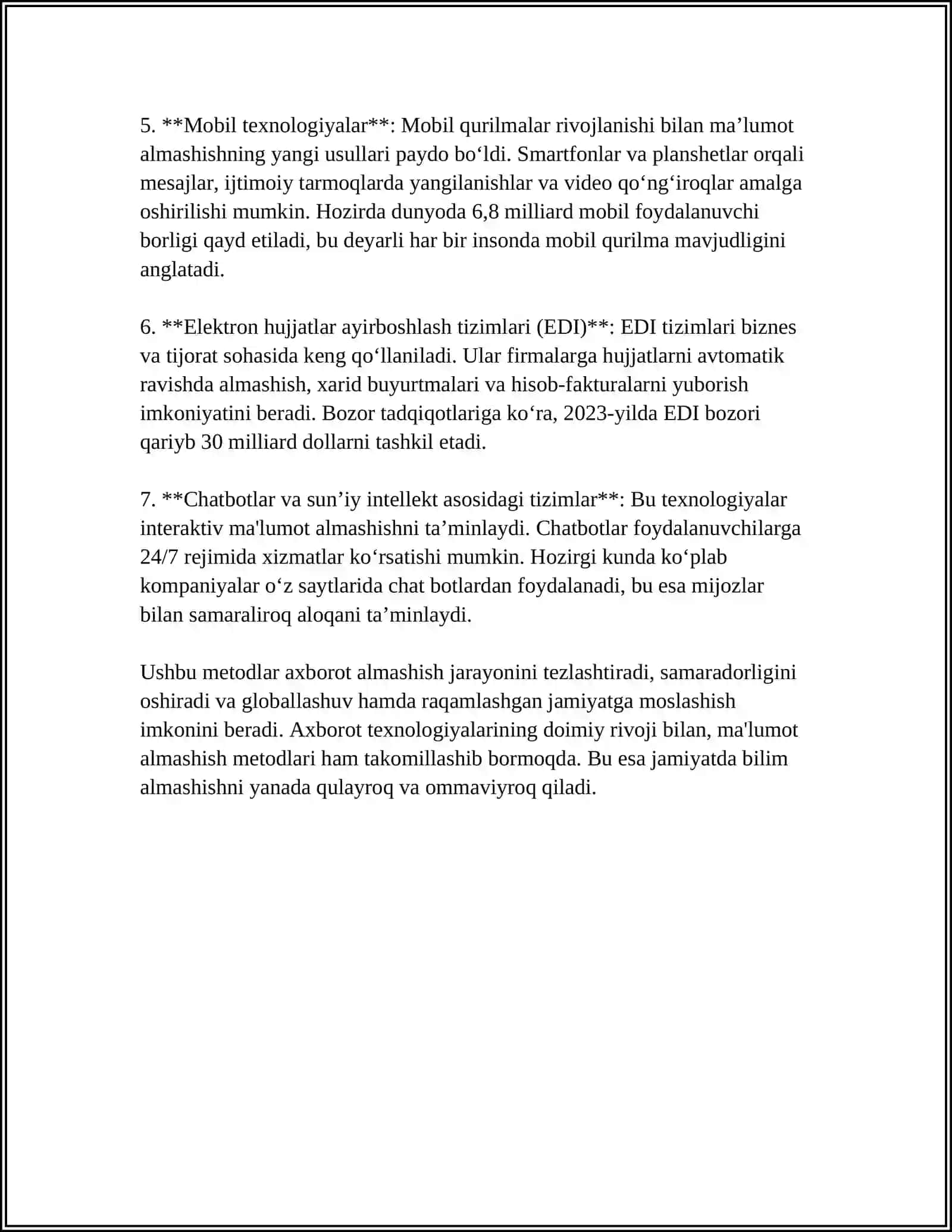 JAMIYAT VA TA'LIMNI AXBOROTLASHTIRISH.AXBORATLASHGAN JAMIYATNING O'ZIGA XOS JIHATLARI.AXBORATLASHGAN JAMIYATDA INSONNING TUTGAN O'RNI.AXBORIY MADABIYATNI SHAKLLANTIRISH SHART SHAROITLARI VA VOSTALARI HAQIDA HAR BIR BO'LIMGA 5TADAN MUSTAQIL ISH JAMI 15 TA BO'LISHI KERAK 4