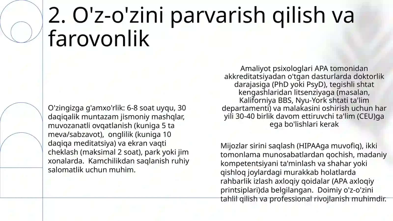 Amaliyotchi psixolog shaxsiga qo'yiladigan talablar 4