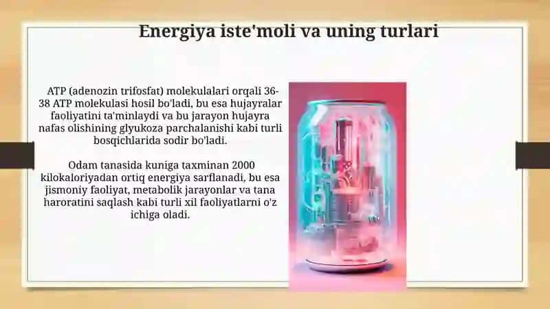 Metabolizm jarayonida energiya hosil bo'lishi va sarflanishi 4