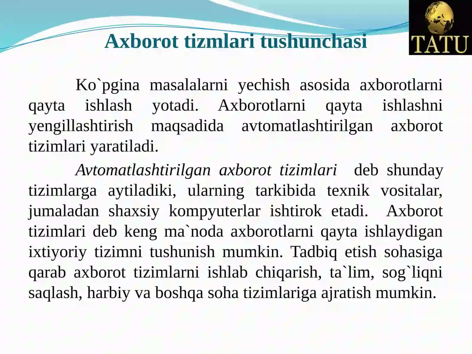 Kirish.Avtomatlashtirilgan  axborot   tizimlari.   Ma`lumotlar  bazasiga  qo`yiladigan  talablar 4