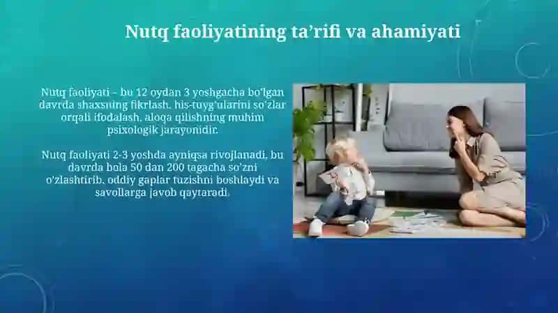 Nutq faolligining o'sishi va erki bolalikda aqliy rivojlanish 4