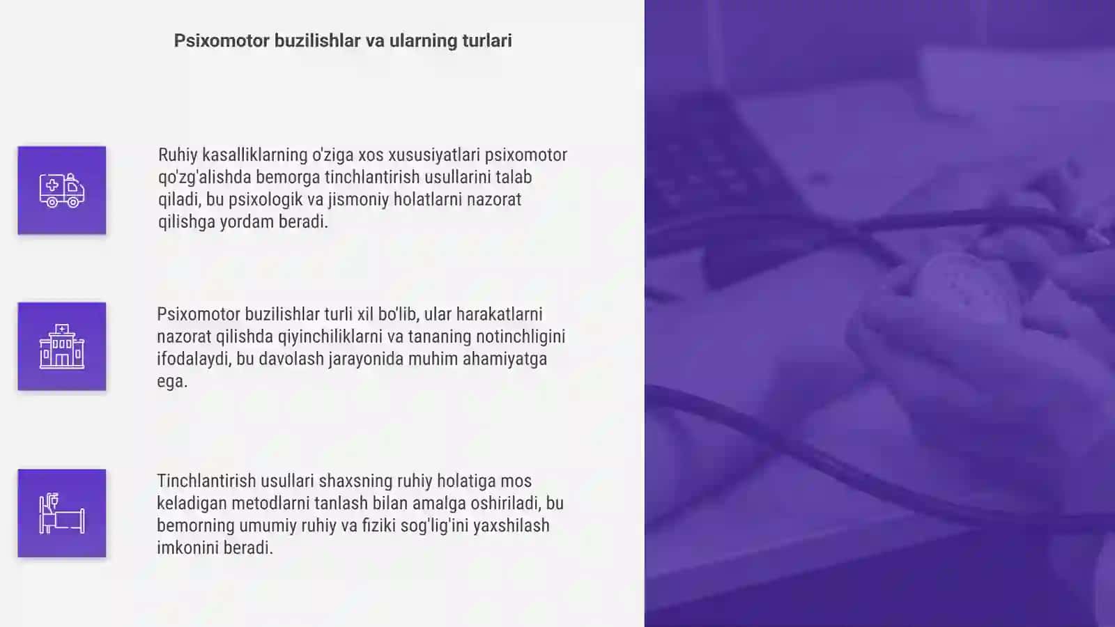 Ruhiy kasalliklarni o'ziga xos xususiyatlari:pisixomator qo'zg'alishda bemor tinchlantirish usullari 4
