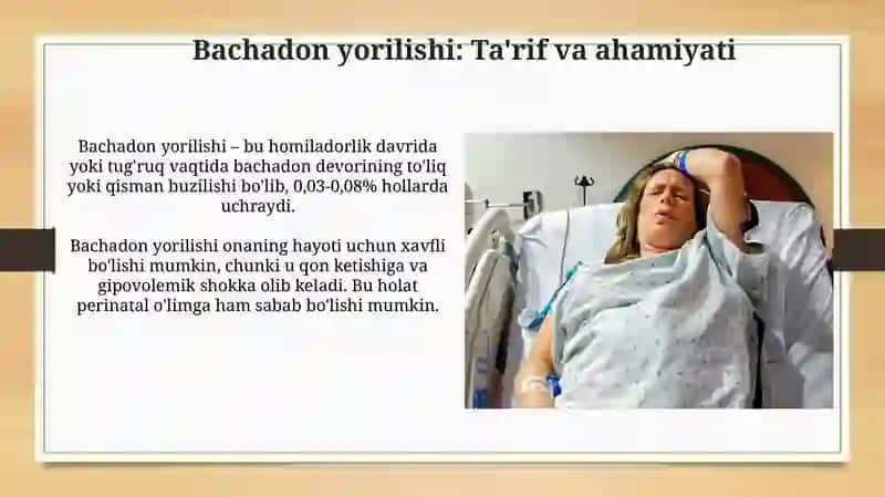 Tug'ruqda qin qon ketishlar.Bachadon yorilishi. Tashxislash. Xavf guruxi. Oldini olish. 4