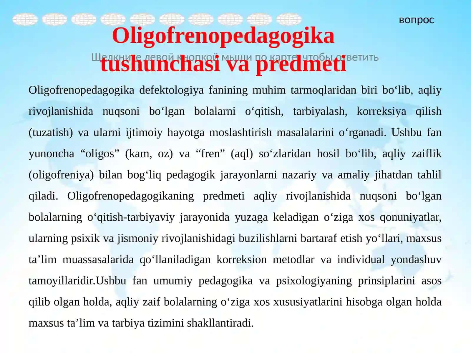 Oligofrenopedagogikapredmeti, maqsadlari va vazifalari 4
