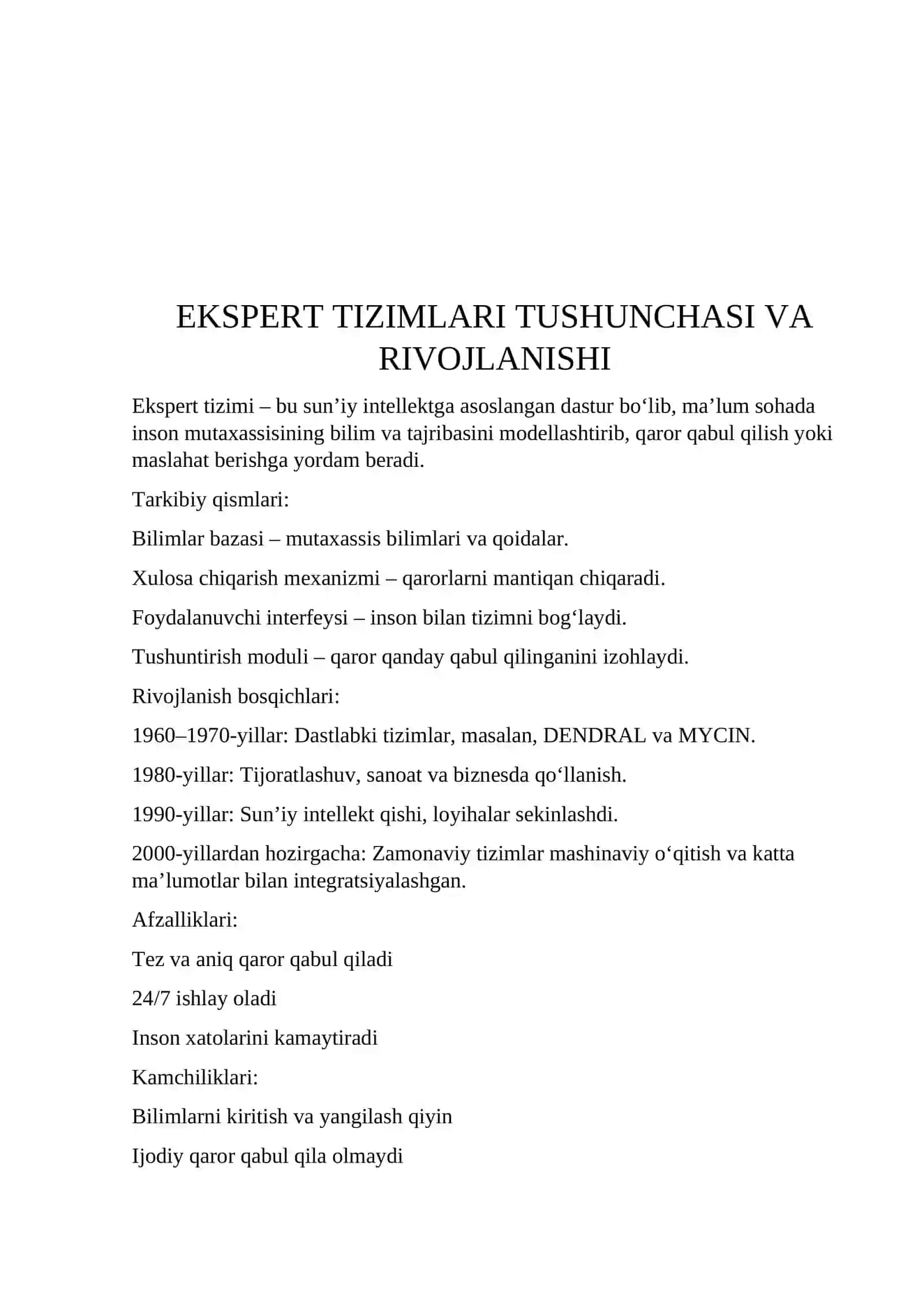 Ekspert tizimlarini boshqaruvdagi o’rni va ularni iqtisodiyot 
tarmoqlarda qo’llash. 4